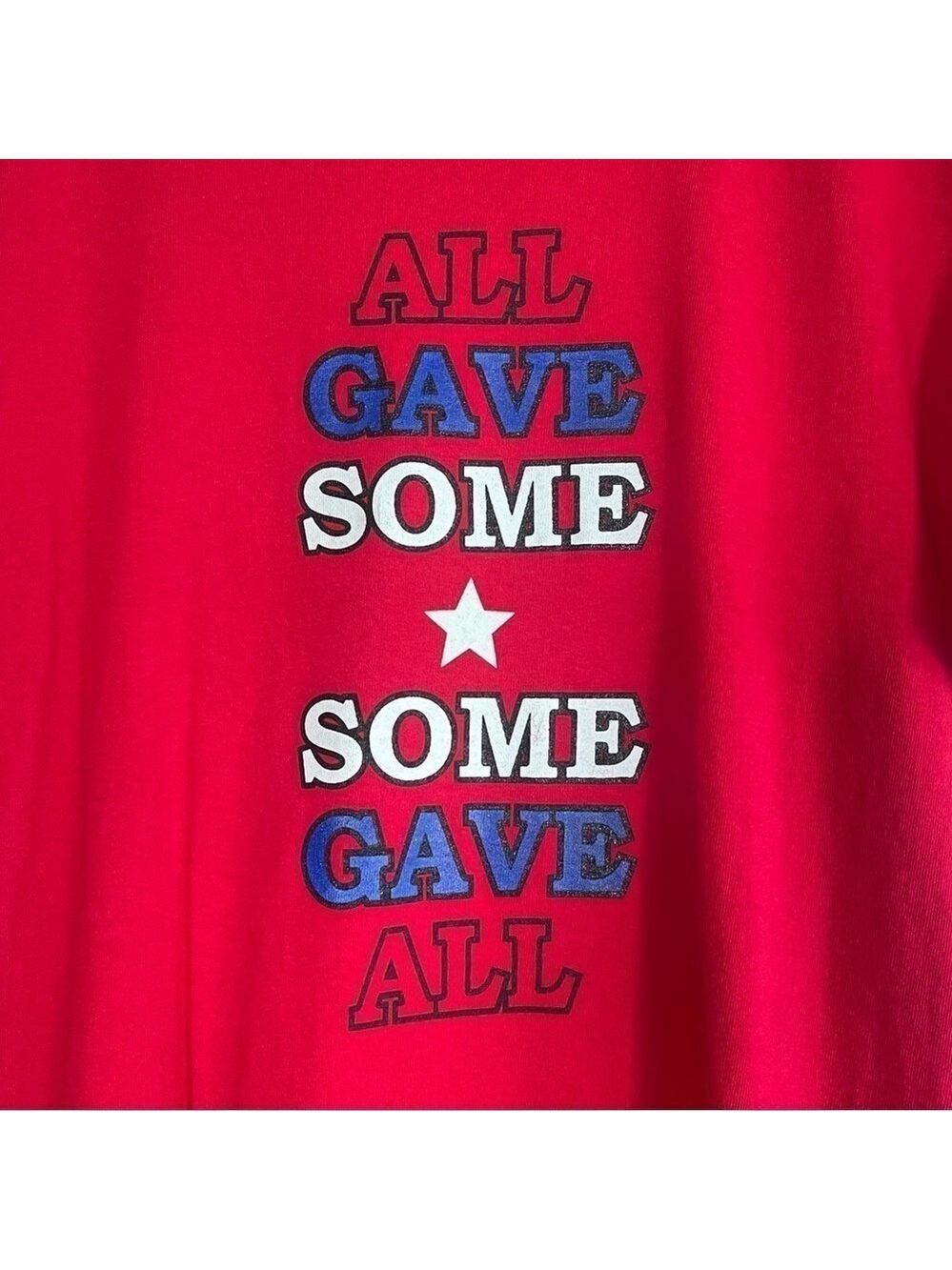 “All Gave Some, Some Gave All” Port & Company All-American Tee size large - Picture 3 of 8